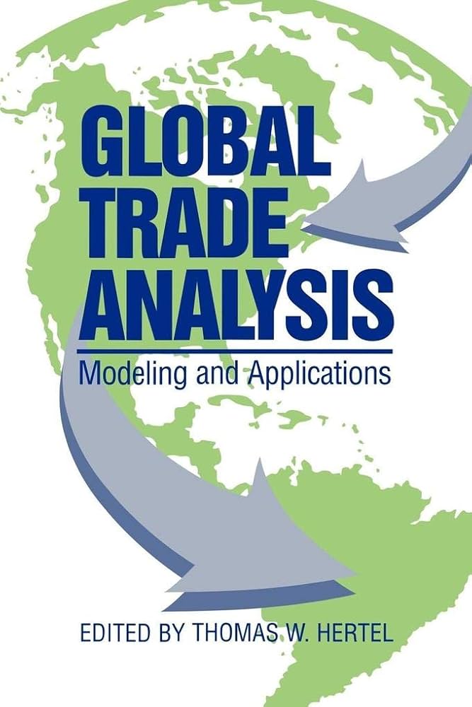 【中古】Global Trade Analysis:Modeling and Applications(Modelling and Applications)／Thomas W. Hertel／Cambridge University Press Global Trade Analysis: Modeling and Applications (Modelling